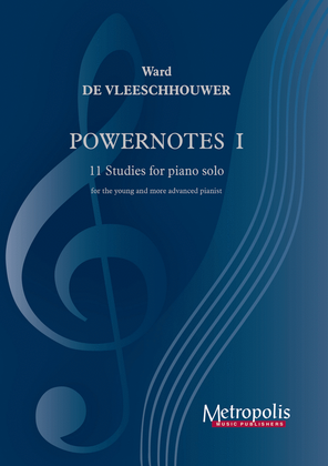Powernotes I: 11 Studies for Piano Solo