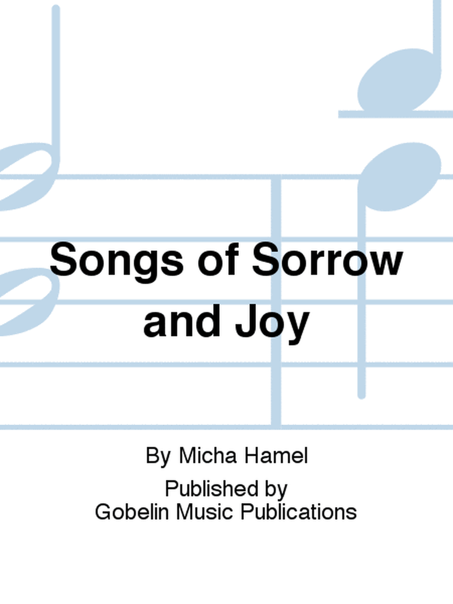 Songs of Sorrow and Joy