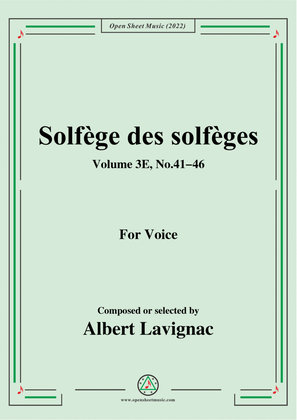 Lavignac-Solfege des solfeges,Volum 3E No.41-46,for Voice