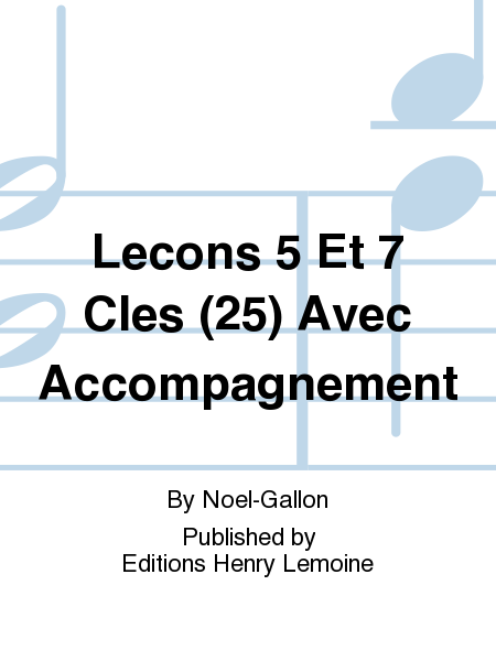 Lecons 5 Et 7 Cles (25) Avec Accompagnement
