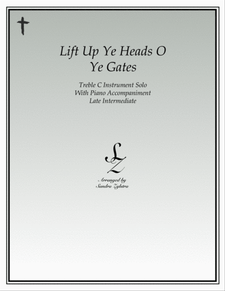 Lift Up Ye Heads O Ye Gates (treble C instrument solo) Piccolo scores gallery preview page 1
