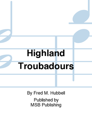 Highland Troubadours