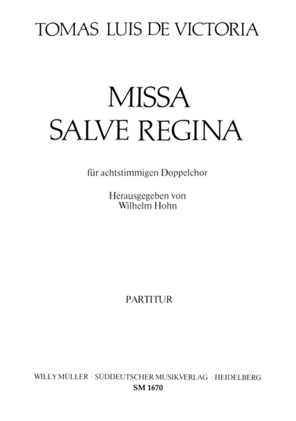 Missa Salve Regina für achtstimmigen Doppelchor