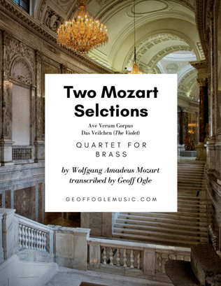 Two Mozart Selections - Ave Verum Corpus & Das Veilchen