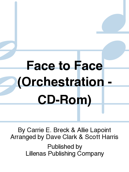 Face to Face (Orchestration - CD-Rom)