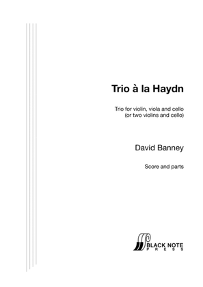 Trio à la Haydn (String Trio - Violin, Viola/Violin, Cello)