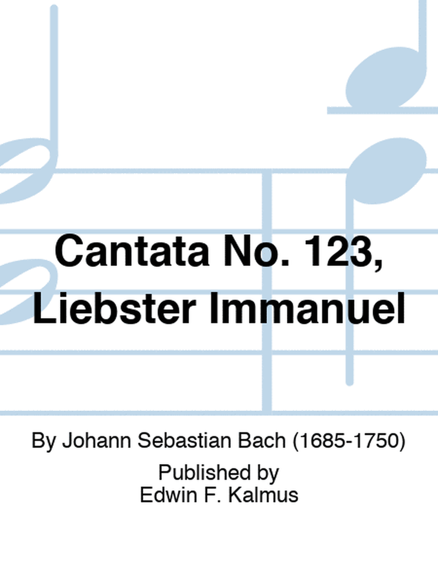 Cantata No. 123, Liebster Immanuel