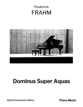Dominus Super Aquas (Piano Sonata)