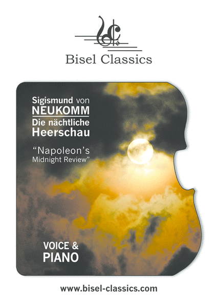 Die nachtliche Heerschau - ''Napoleon's Midnight Review'' - Piano and Voice