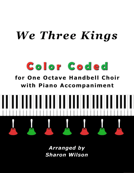 We Three Kings (for One Octave Handbell Choir with Piano accompaniment) image number null