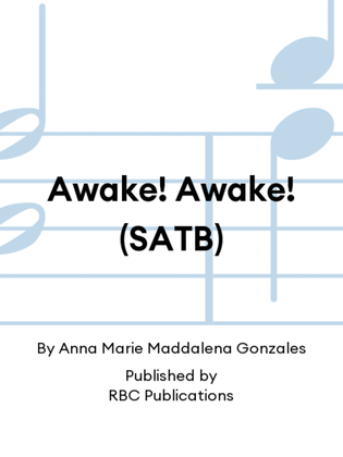 Awake! Awake! (SATB)