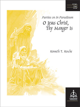 Book cover for Partita on In Paradisum: O Jesus Christ, Thy Manger Is