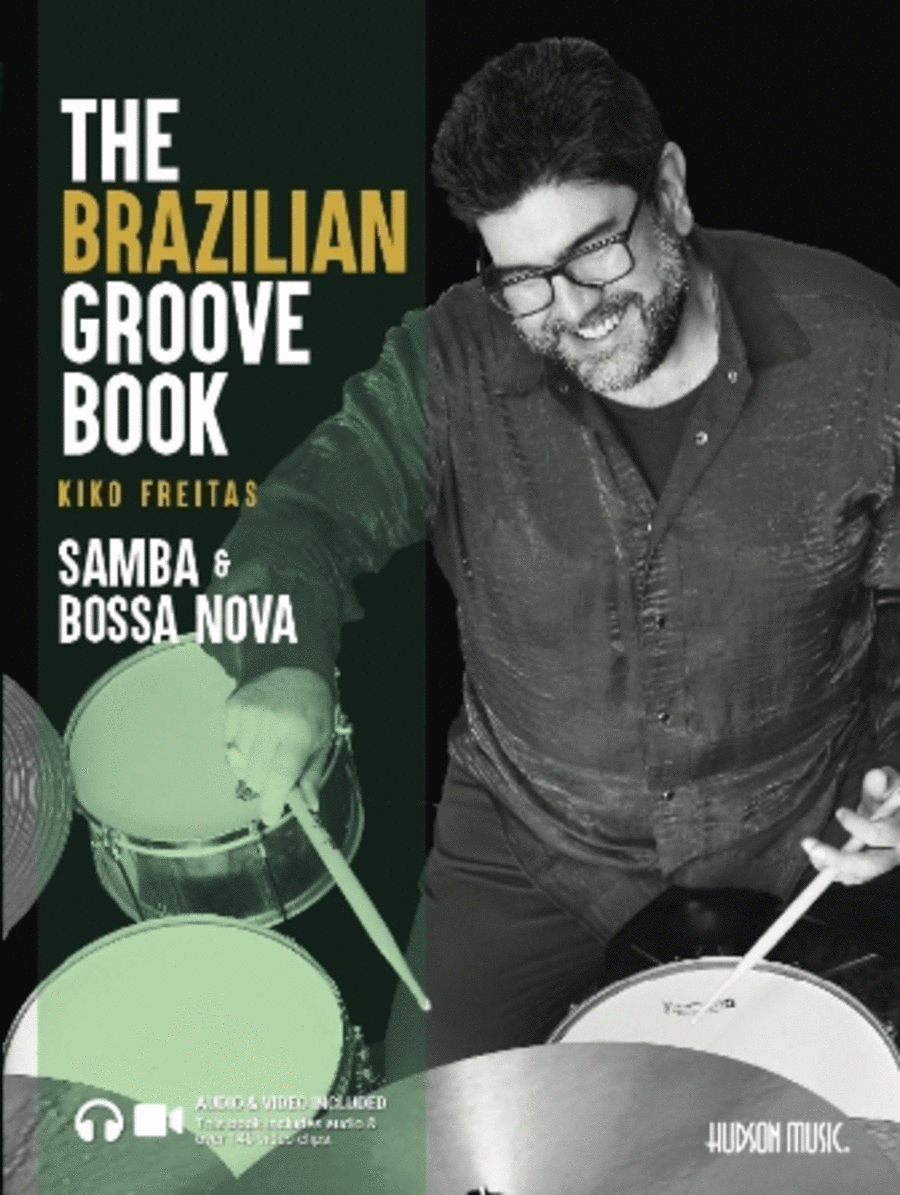 The Brazilian Groove Book: Samba and Bossa Nova