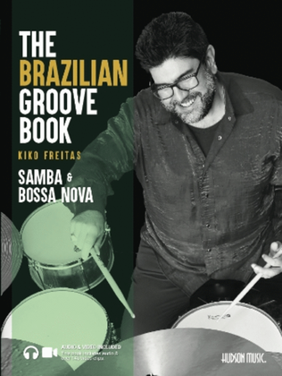 Book cover for The Brazilian Groove Book: Samba & Bossa Nova