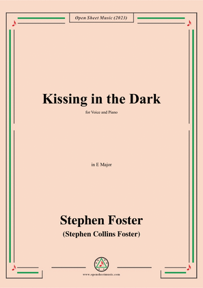 Book cover for S. Foster-Kissing in the Dark,in E Major