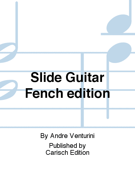 Slide Guitar Fench edition