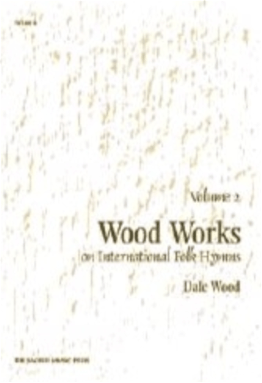 Wood Works on International Folk Hymns, Volume 2 Organ Solo scores gallery preview page 1