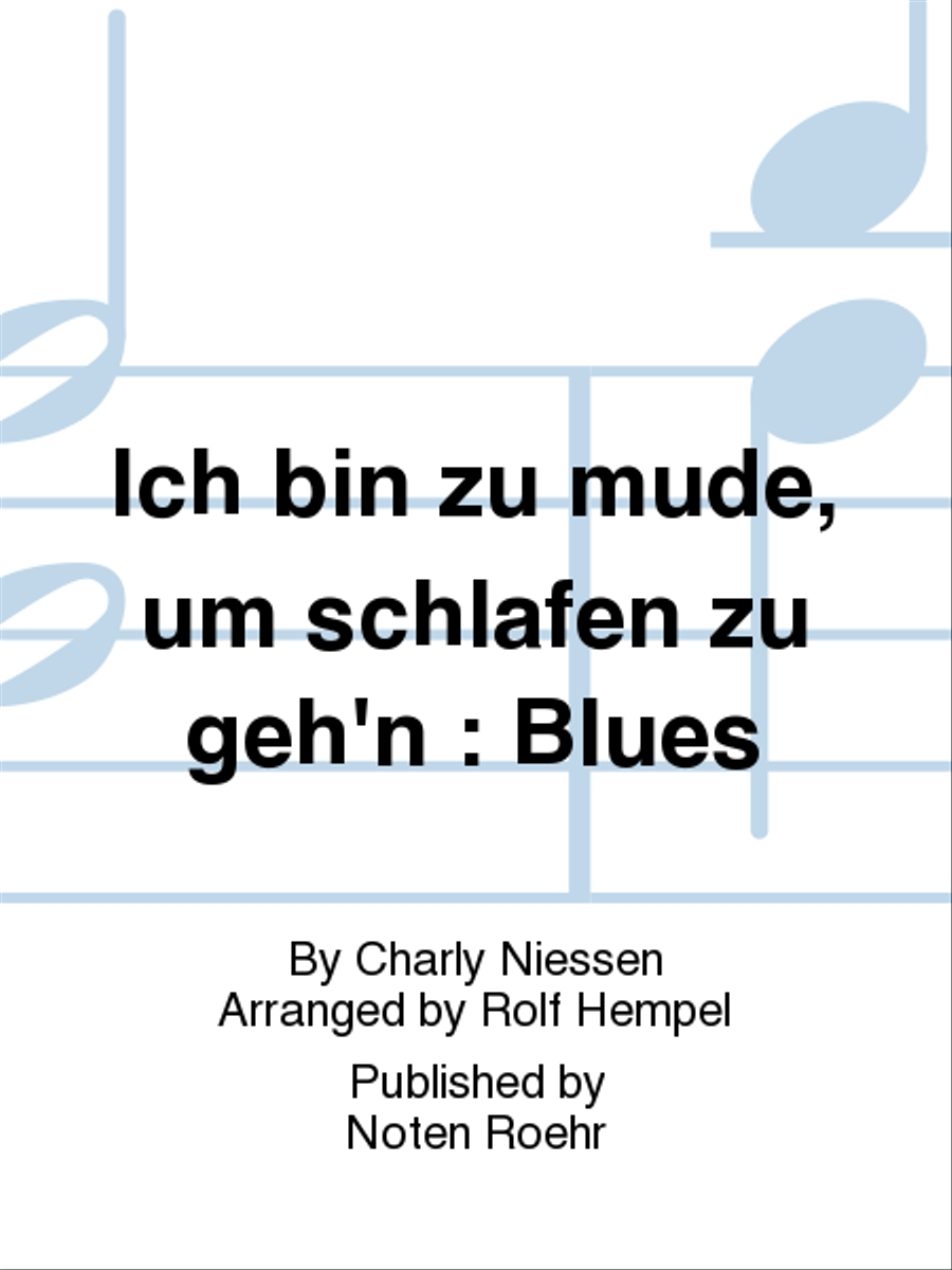 Ich bin zu müde, um schlafen zu geh'n Score scores gallery preview page 1