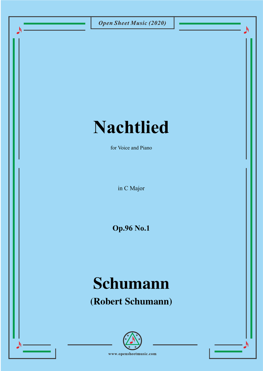 Schumann-Nachtlied,Op.96 No.1,in C Major,for Voice and Piano