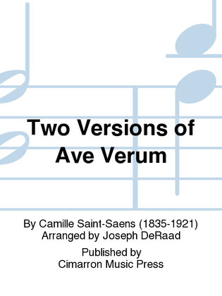 Two Versions of Ave Verum