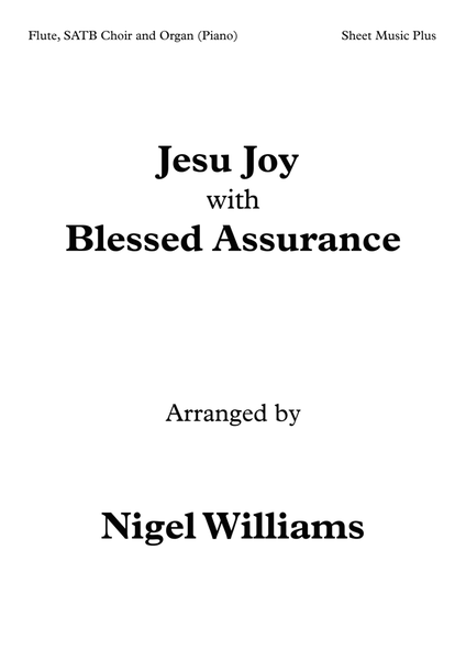 Jesu Joy, Blessed Assurance, for Flute, Choir and Organ or Piano image number null