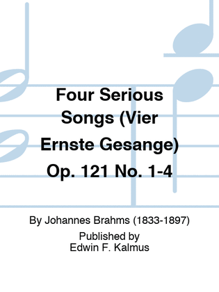 Book cover for Four Serious Songs (Vier Ernste Gesange) Op. 121 No. 1-4