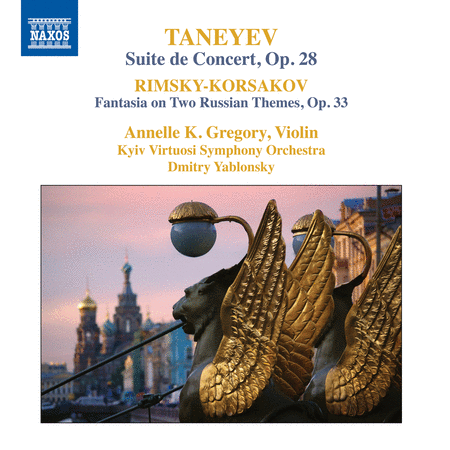 Taneyev: Suite de Concert, Op. 28; Rimsky-Korsakov: Fantasia on 2 Russian Themes, Op. 33
