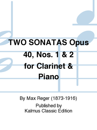 Book cover for TWO SONATAS Opus 40, Nos. 1 & 2 for Clarinet & Piano