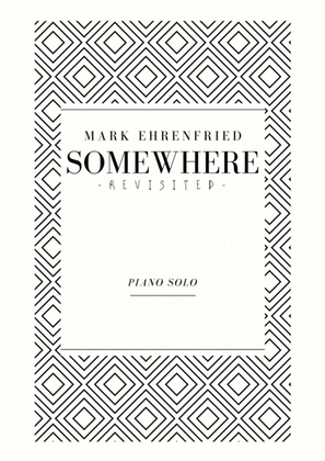 Mark Ehrenfried - Somewhere (revisited)