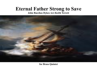 Eternal Father Strong to Save for Brass Quintet (Naval Hymn - Melita) Modern version