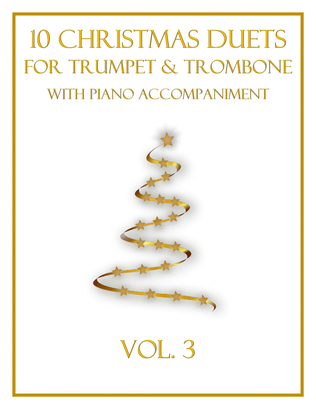 10 Christmas Duets for Trumpet and Trombone with Piano Accompaniment (Vol. 3)