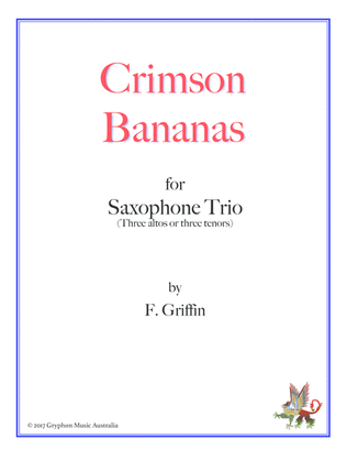 Book cover for Crimson Bananas for Saxophone Trio