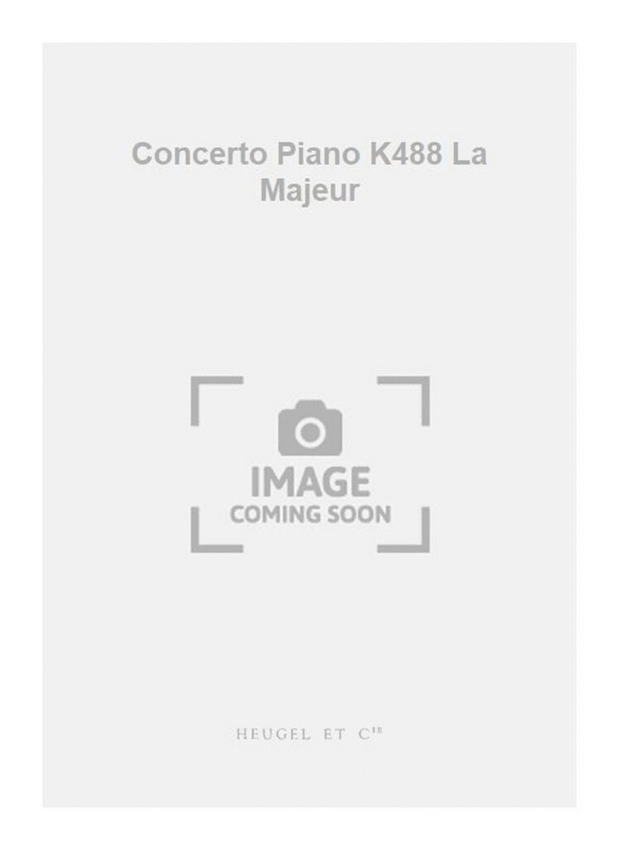 Concerto Piano K488 La Majeur
