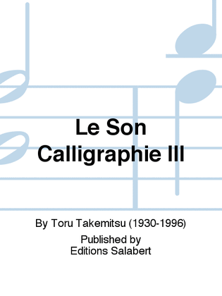 Book cover for Le Son Calligraphié III
