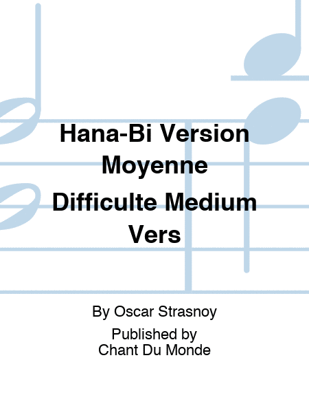 Hana-Bi Version Moyenne Difficulte Medium Vers