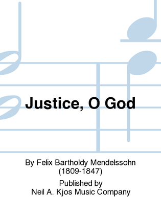 Justice, O God