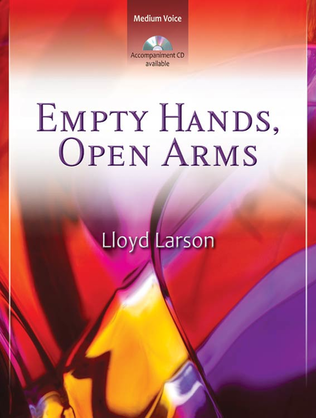 Book cover for Empty Hands, Open Arms - Vocal Solo