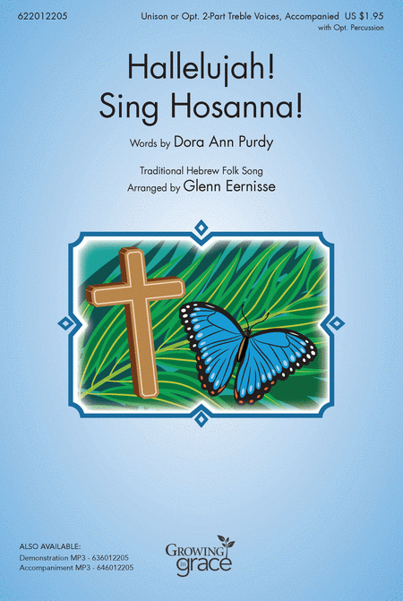 Hallelujah! Sing Hosanna!