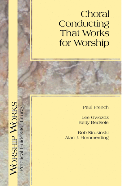 Choral Conducting That Works for Worship