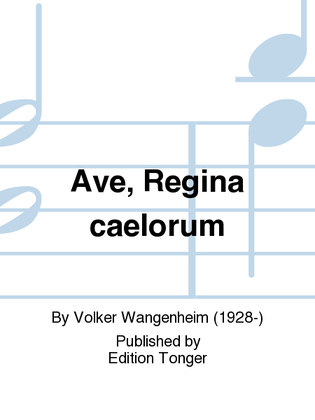 Ave, Regina caelorum