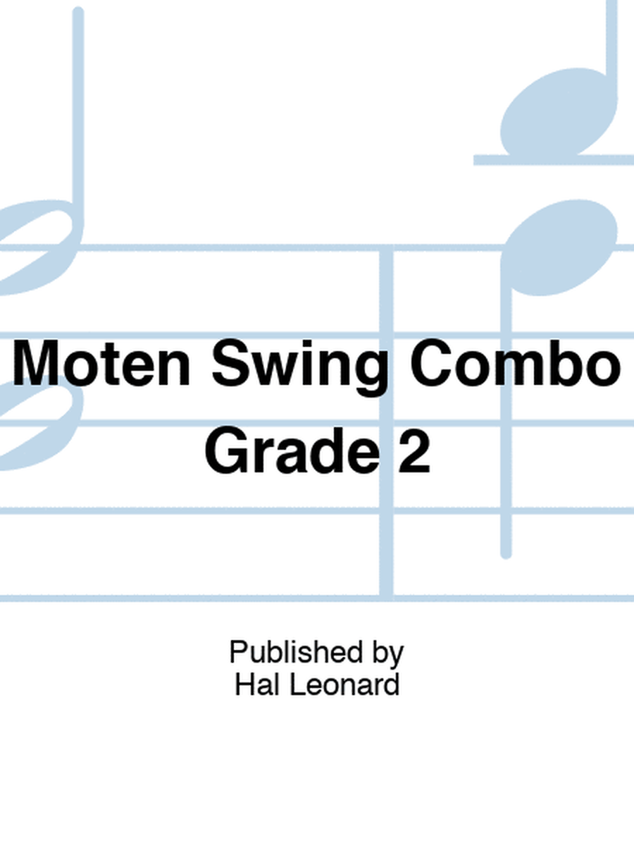 Moten Swing Combo Grade 2