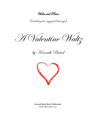 Book cover for A Valentine Waltz (for violin and piano)