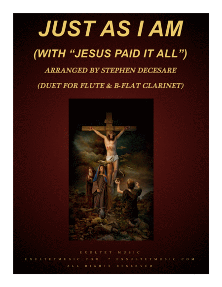 Just As I Am (with "Jesus Paid It All") (Duet for Flute and Bb-Clarinet) image number null