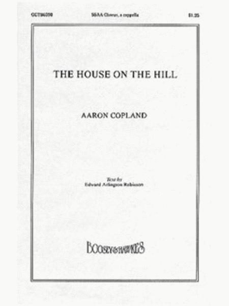 Aaron Copland: The House On the Hill