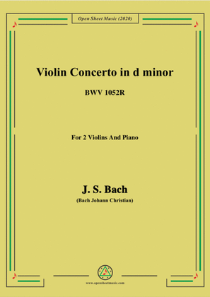 Bach,J.S.-Violin Concerto,in d minor,BWV 1052R,for 2 Violins and Piano
