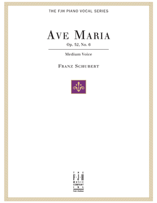 Book cover for Ave Maria Op. 52, No.6, For Medium Voice and Piano