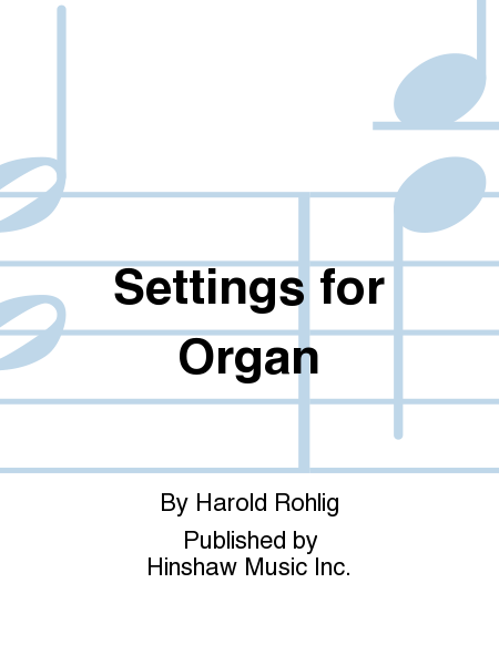 Settings For Organ