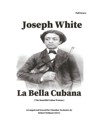 Joseph White: La Bella Cubana for chamber orchestra - Score Only