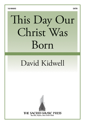 Book cover for This Day Our Christ Was Born