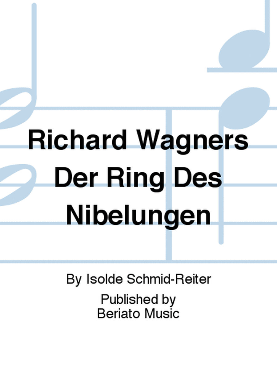 Richard Wagners Der Ring Des Nibelungen
